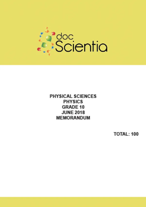 Gr.10 Physical Sciences Physics Paper June 2018 Memo