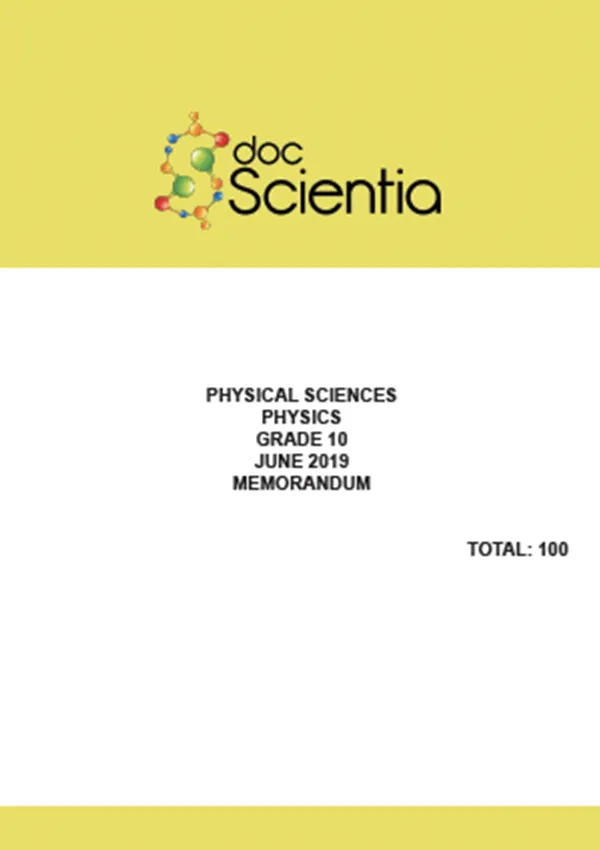 Gr.10 Physical Sciences Physics Paper June 2019 Memo