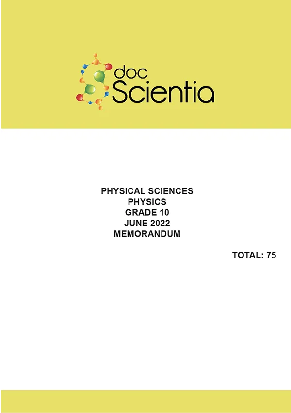 Gr. 10 Physics Paper June 2022 Memo