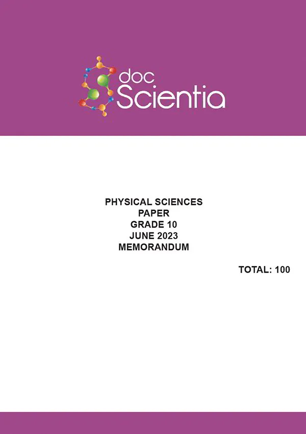 Gr. 10 Physical Sciences Paper June 2023 Memo