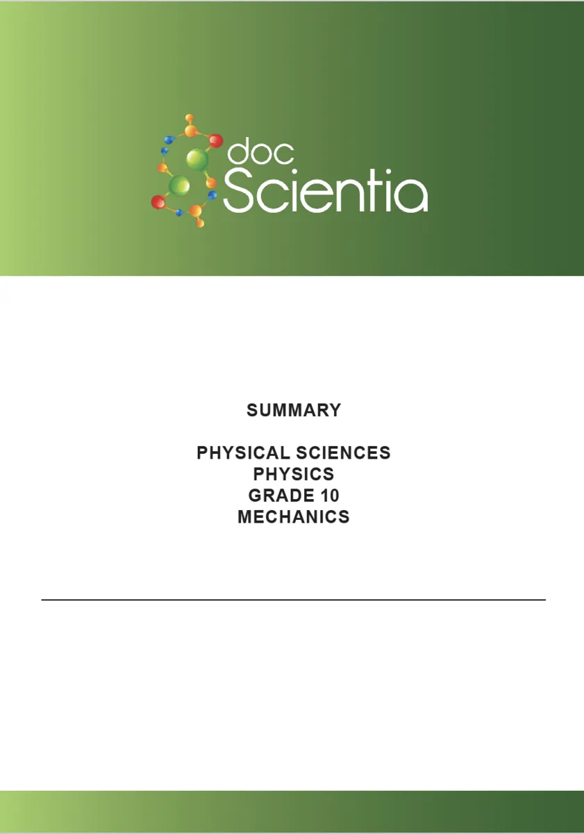Gr. 10 Physical Sciences Physics Summary Mechanics