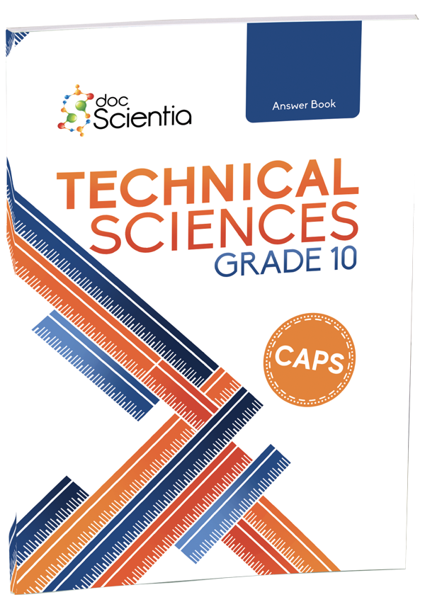 Gr. 10 Technical Sciences Answer Book