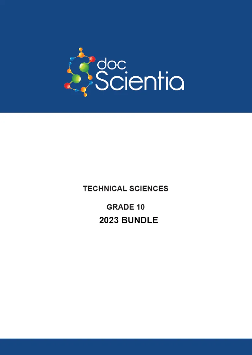 Bundle: All Gr. 10 Technical Sciences Exam Papers and Memos 2023