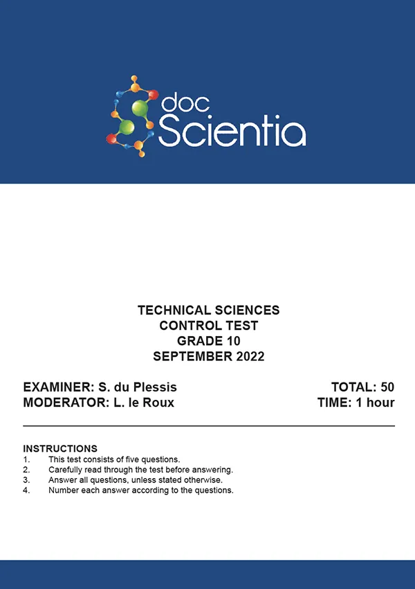 Gr. 10 Technical Sciences Test and Memo September 2022