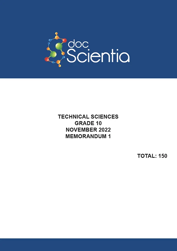 Gr. 10 Technical Sciences Paper 1 Nov. 2022 Memo
