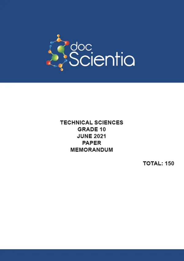 Gr. 10 Technical Sciences Paper June 2021 Memo