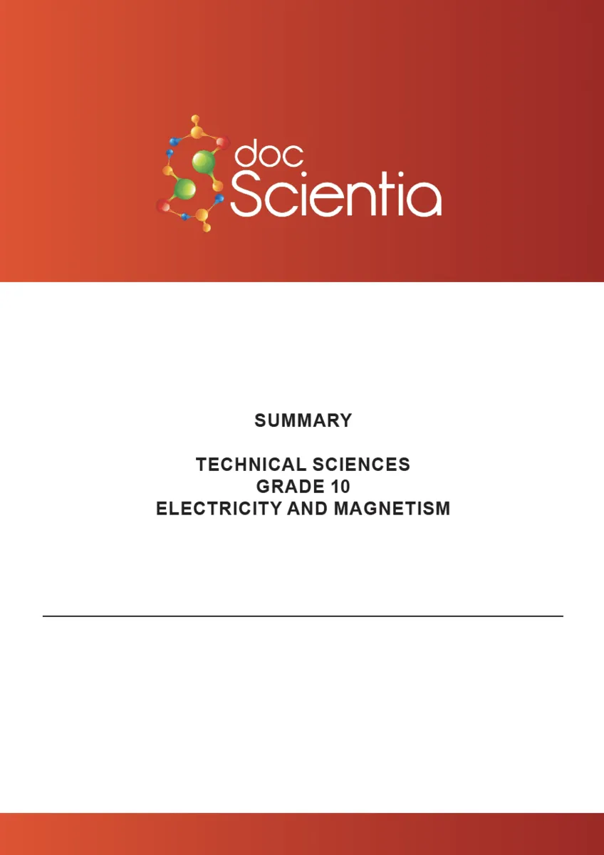 Gr. 10 Technical Sciences Summary Electricity and magnetism AND Heat and thermodynamics