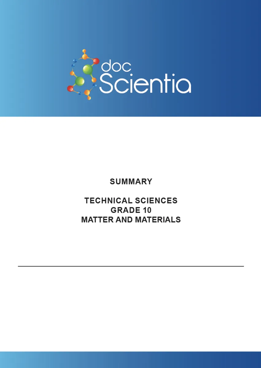 Gr. 10 Technical Sciences Summary Matter and materials
