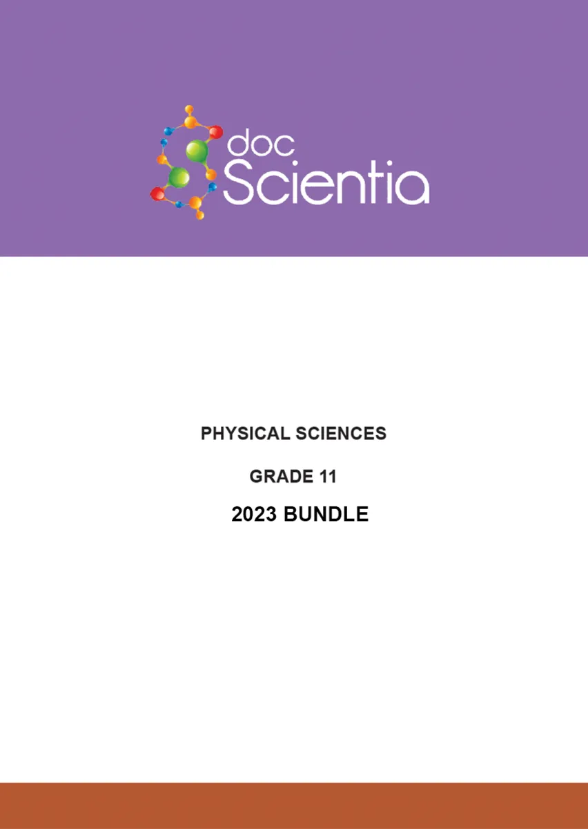 Bundle: All Gr. 11 Physical Sciences Exam Papers and Memos 2023