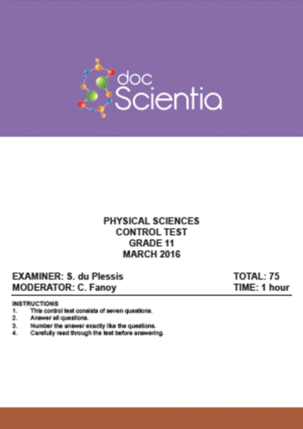 Gr.11 Physical Sciences Test and Memo March 2016