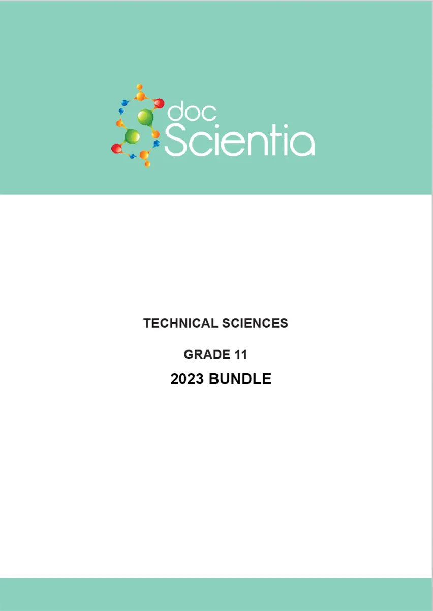 Bundle: All Gr. 11 Technical Sciences Exam Papers and Memos 2023