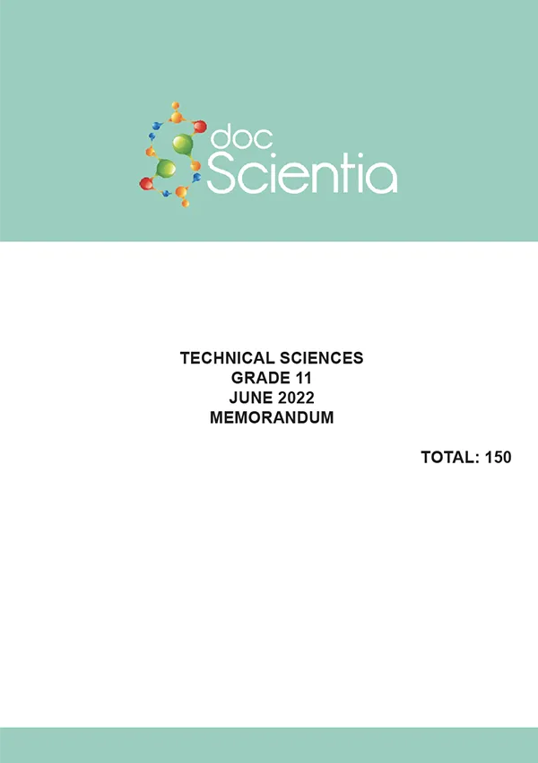 Gr. 11 Technical Sciences Paper June 2022 Memo