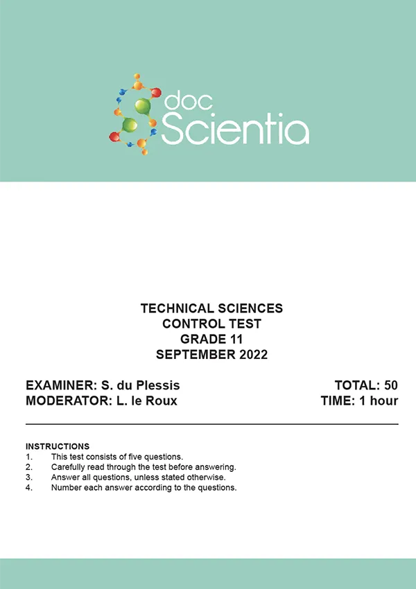 Gr. 11 Technical Sciences Test and Memo September 2022