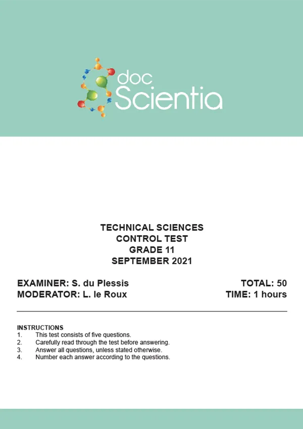 Gr. 11 Technical Sciences Test and Memo September 2021