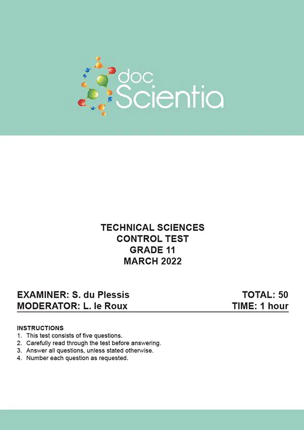 Gr. 11 Technical Sciences Test and Memo March 2022