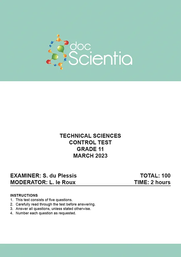 Gr. 11 Technical Sciences Test and Memo March 2023