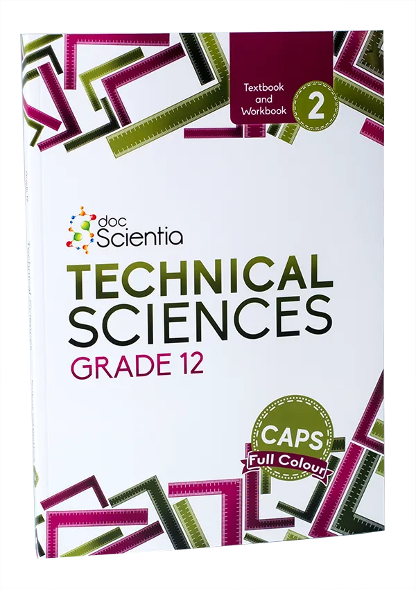 Grade 12 Technical Sciences Textbook and Workbook Book 2 (Full Colour)