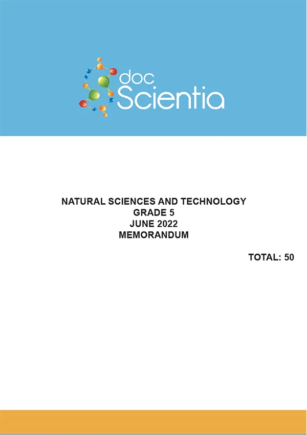 Gr. 5 Natural Sciences and Technology Paper June 2022 Memo