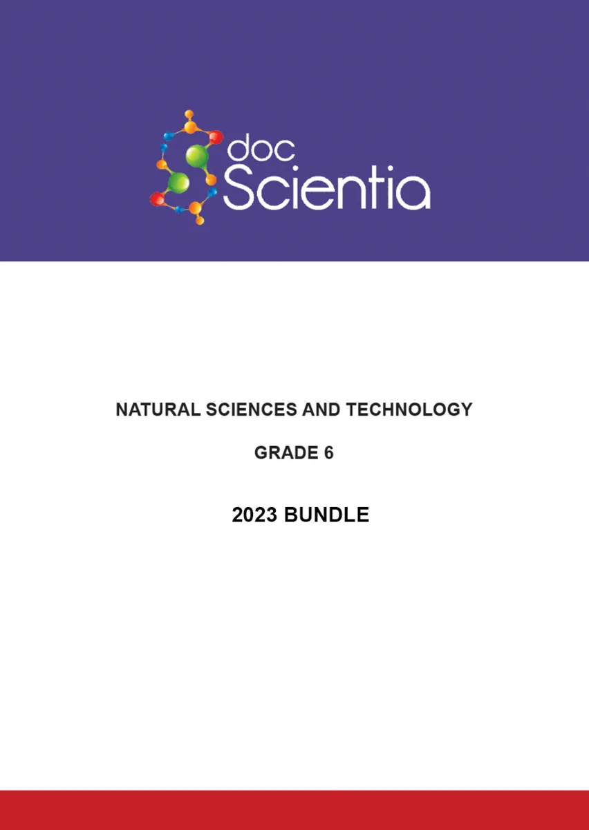 2023 Bundle- All Grade 6 Natural Sciences and Technology Exams and Memos