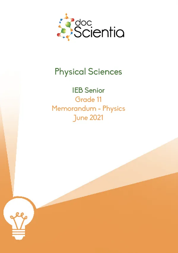 Gr. 11 IEB Physics June 2021 Memo