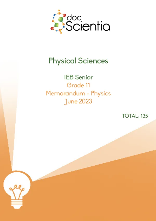 Gr. 11 IEB Physics June 2023 Memo