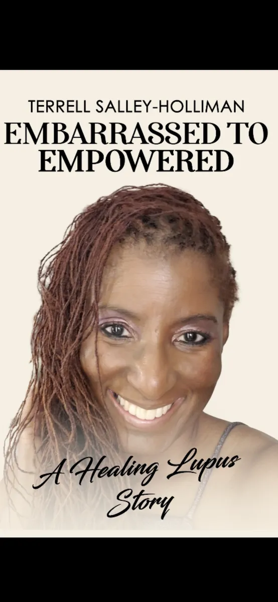 Embarrassed to Empowered, A Healing Lupus Story (Book)