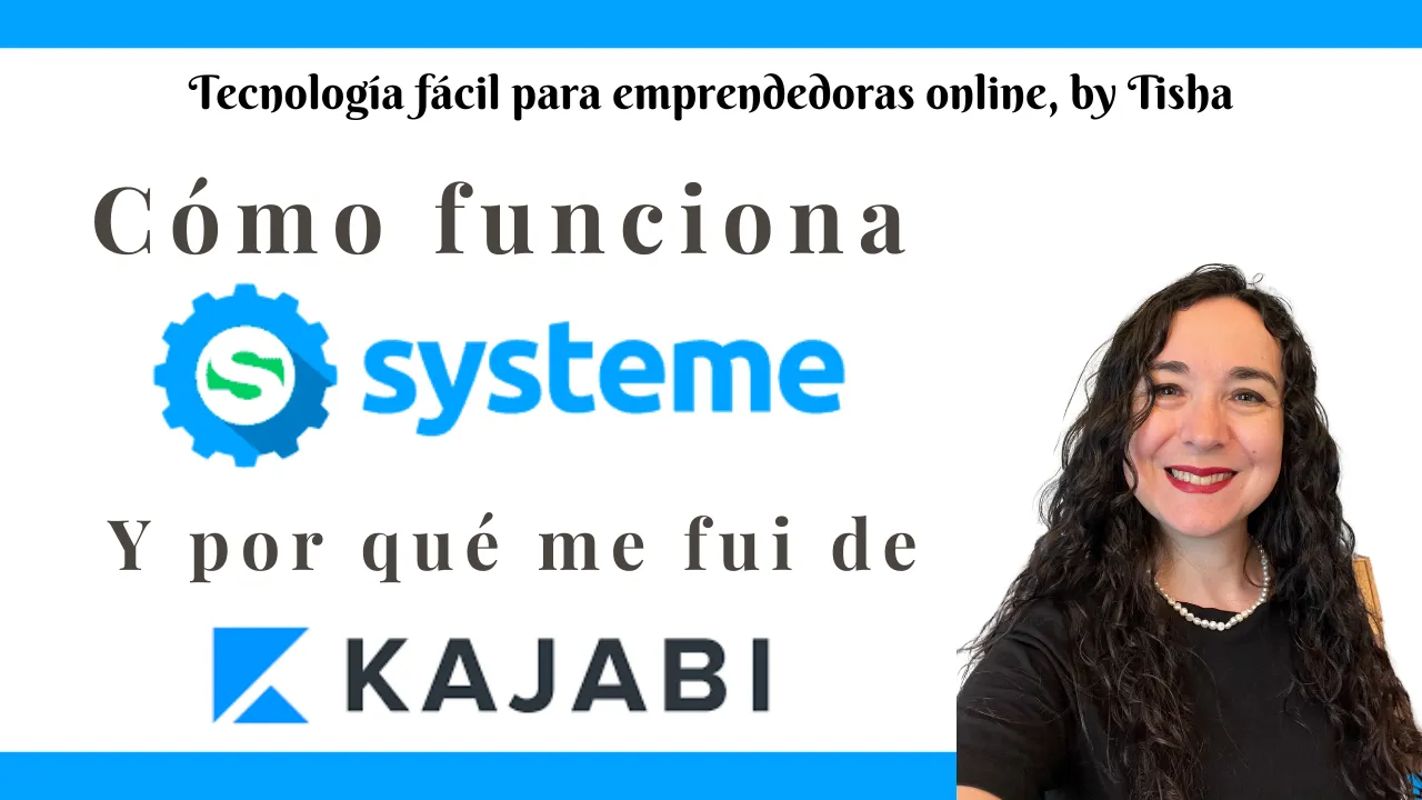 Me cambié de Kajabi a Systeme