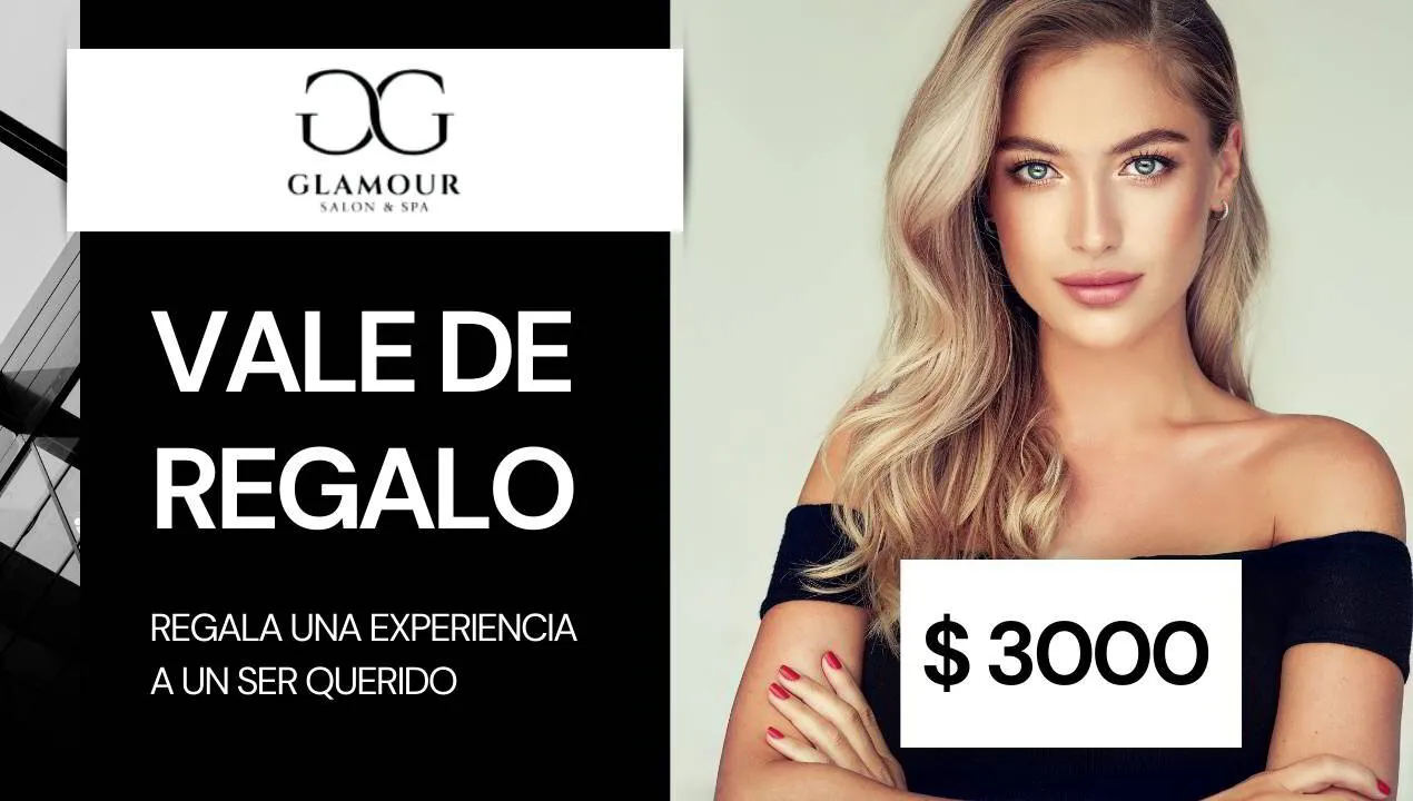 VALE DE REGALO - Glamour Salón & Spa - $3000