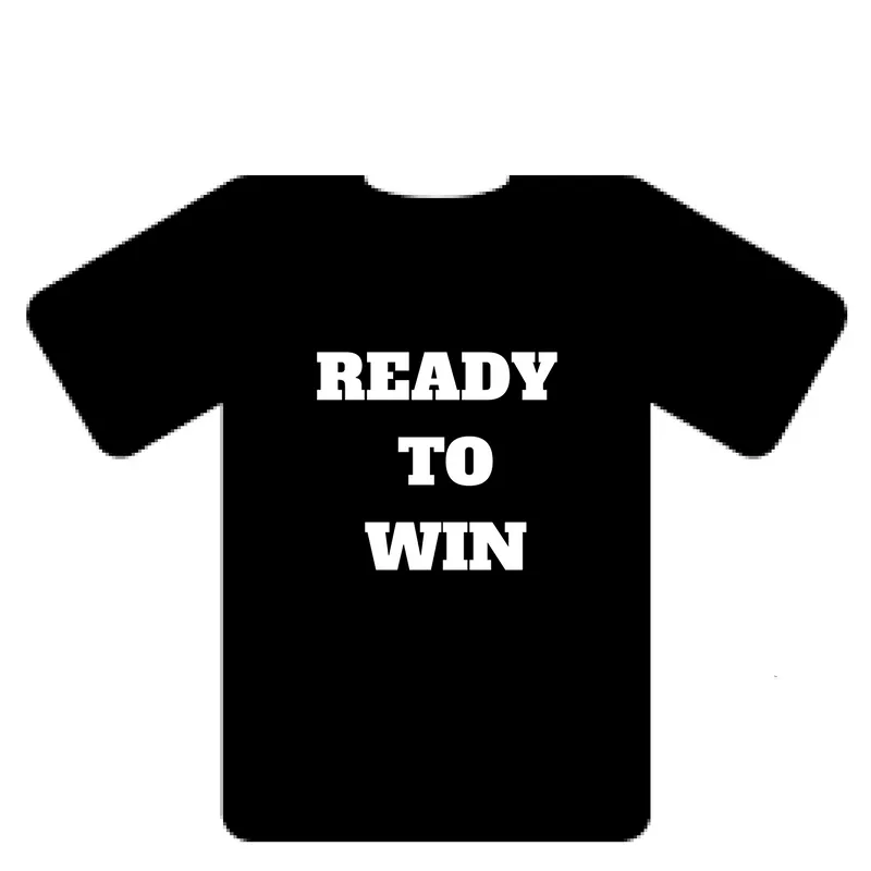 Ready To Win T-Shirt