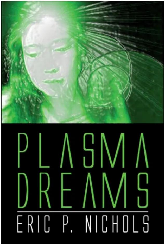 Plasma Dreams - 2005