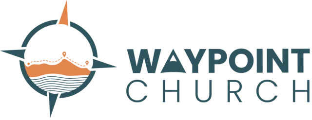 Waypoint Church | A faith filled Church in Orange County, CA