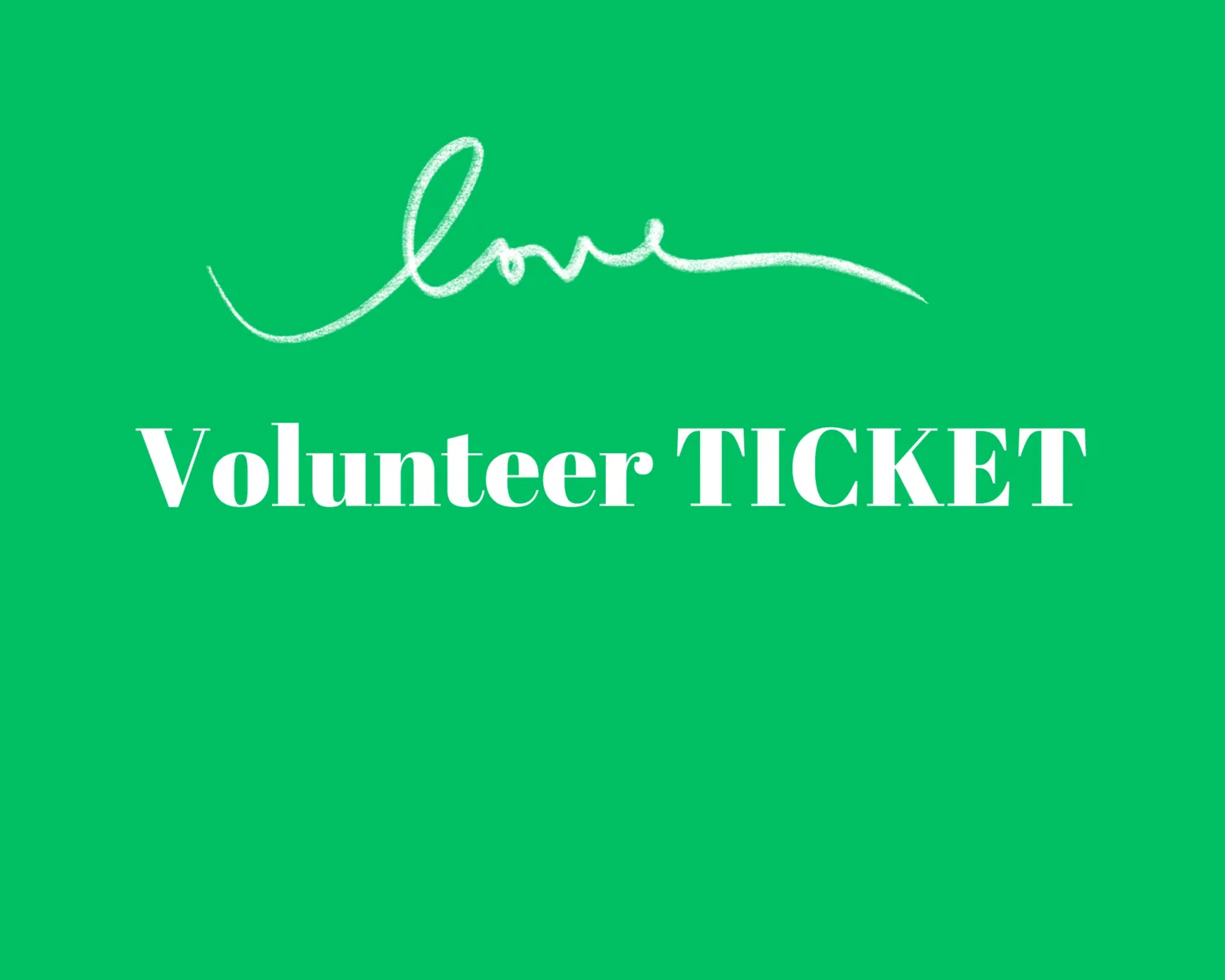 Volunteer Ticket