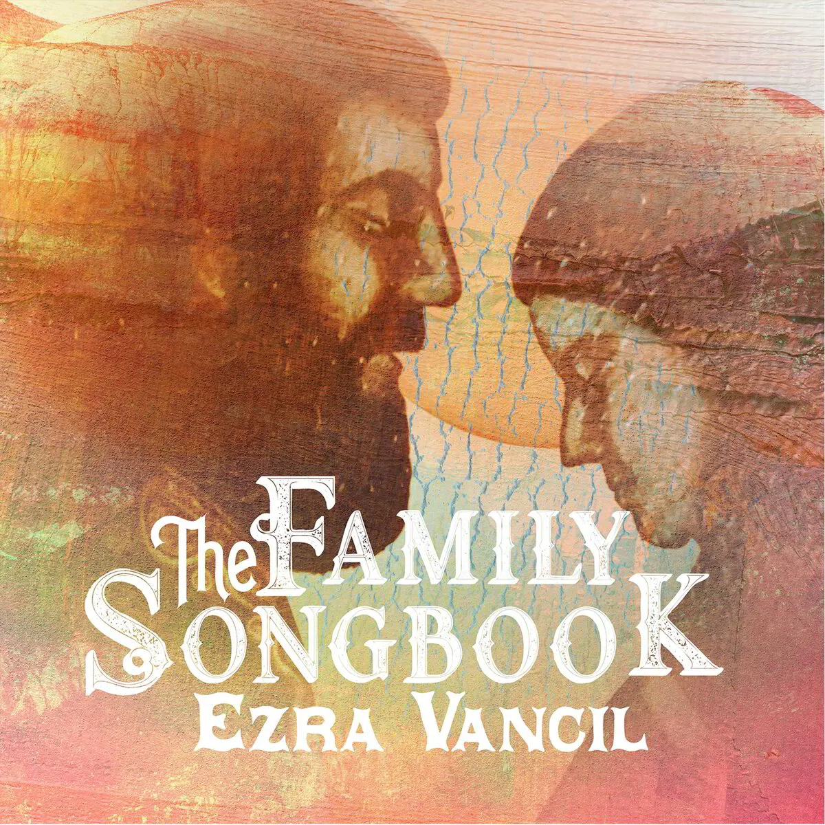 Ezra Vancil's - The Family Songbook (Digital Download)