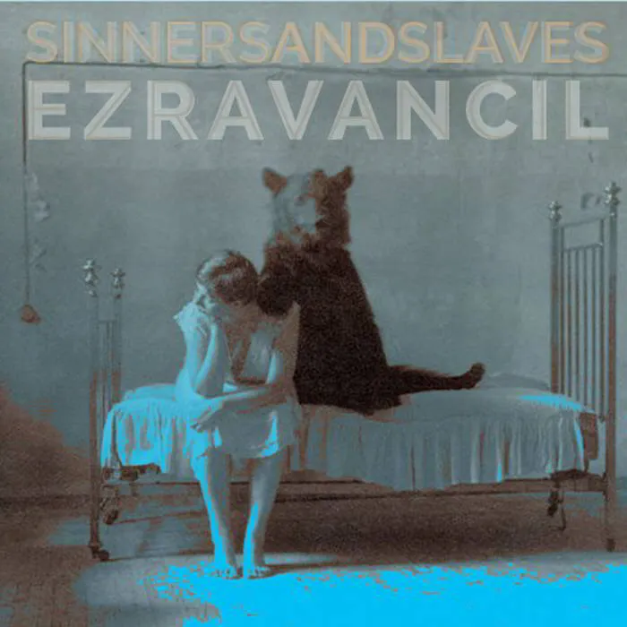 Ezra Vancil - Sinners and Slaves [CD]
