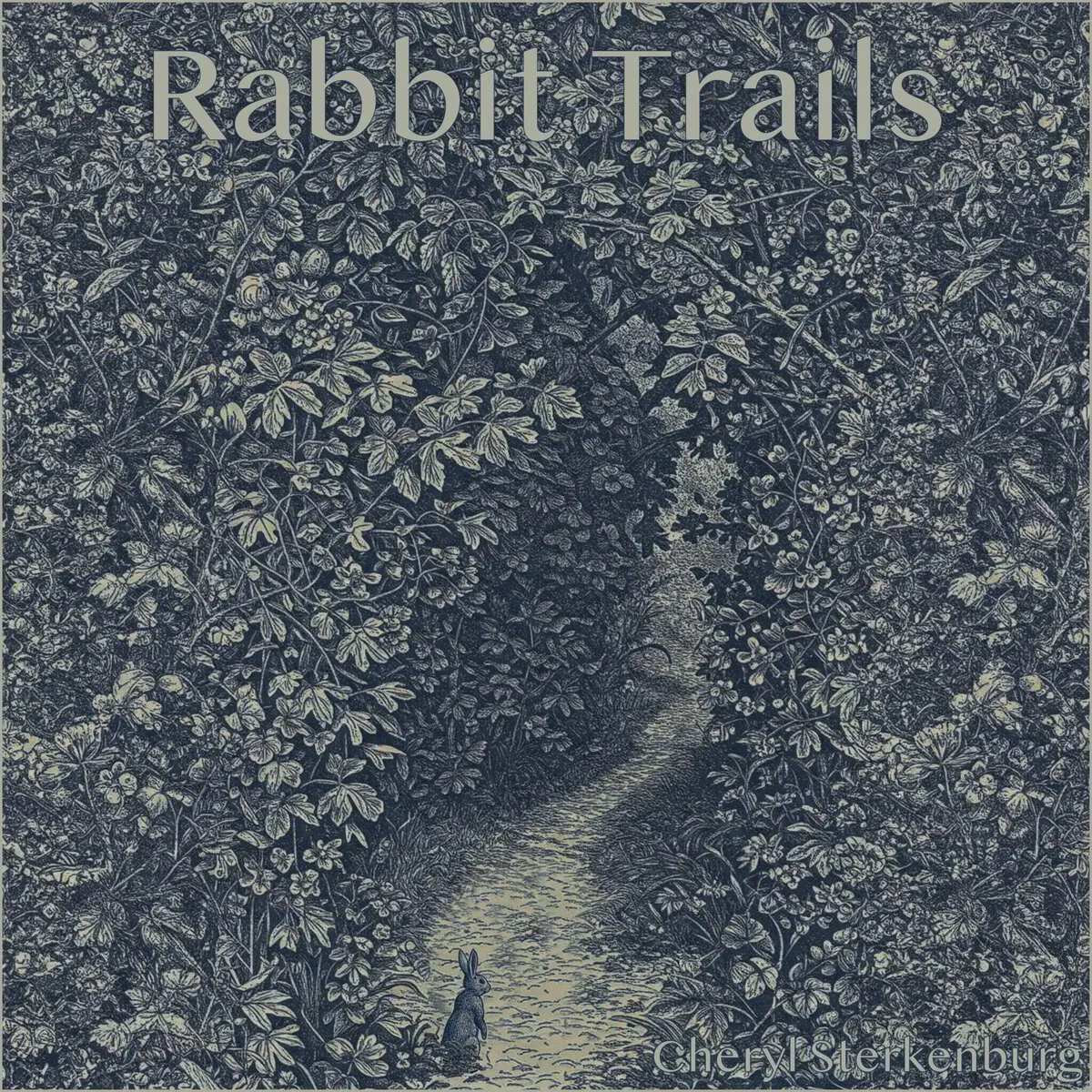 Rabbet Rails Rabbit Trails-Cheryl Sterkenburg