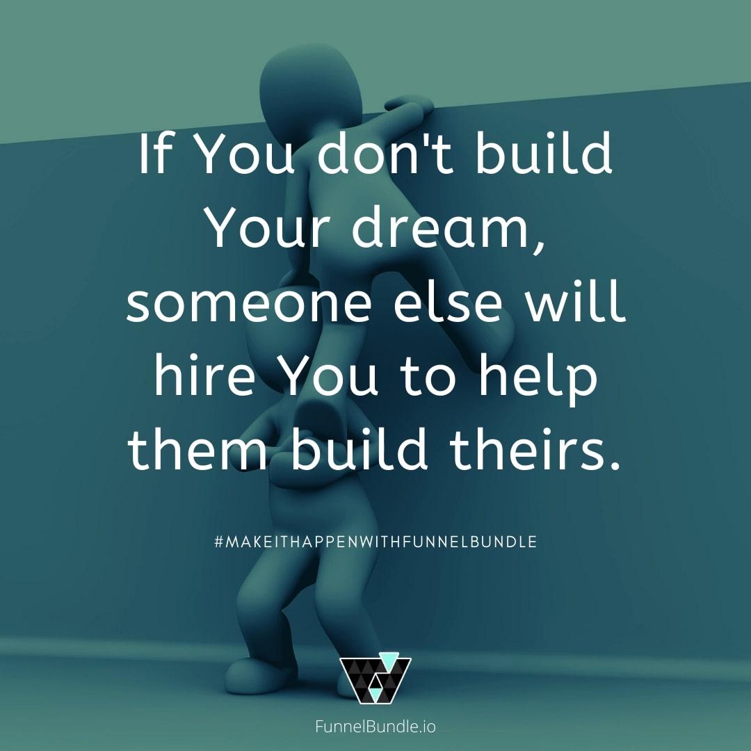 Build Your Dream