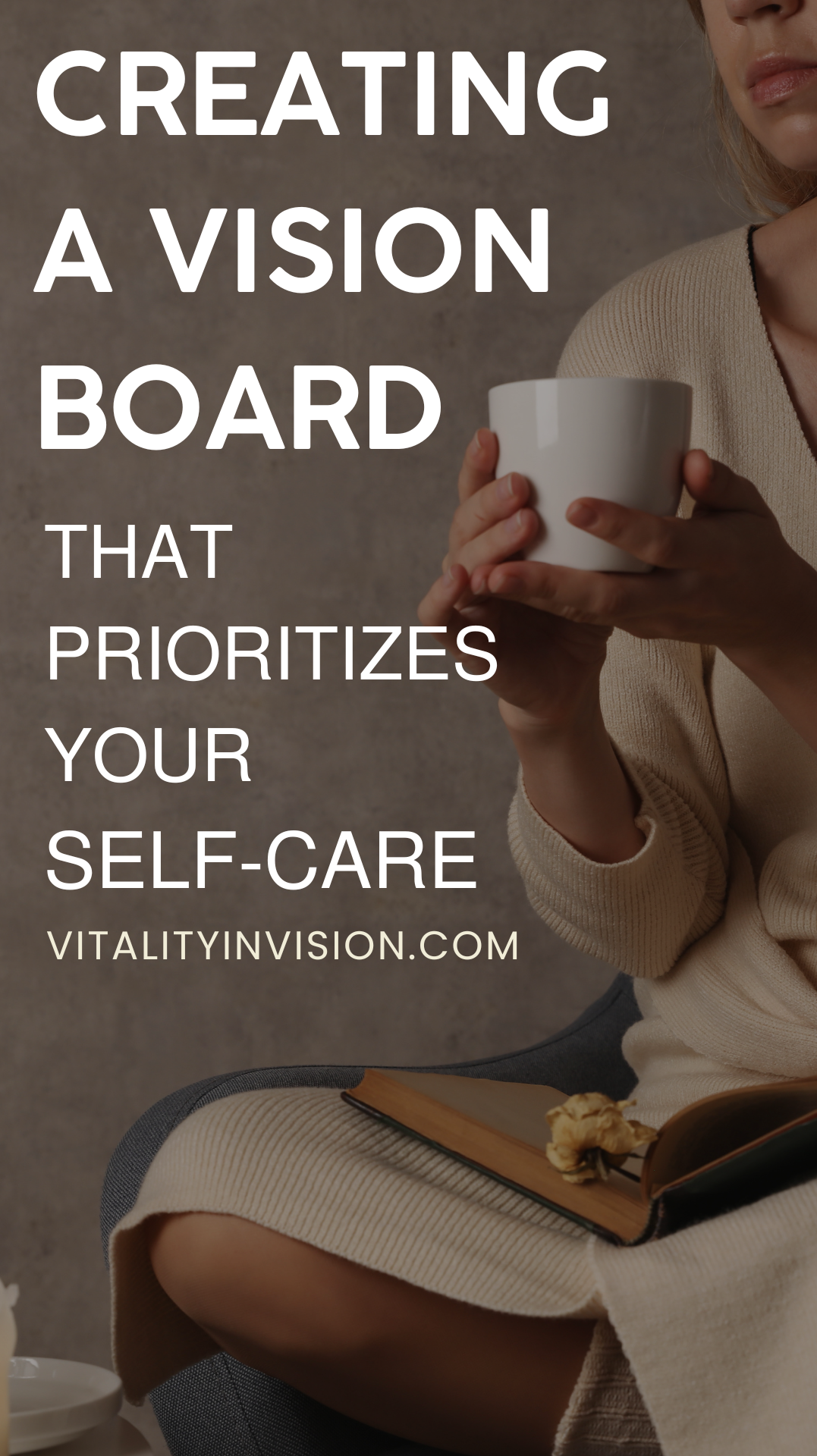 How to Create a Self-Care Vision Board | Vitality in Vision