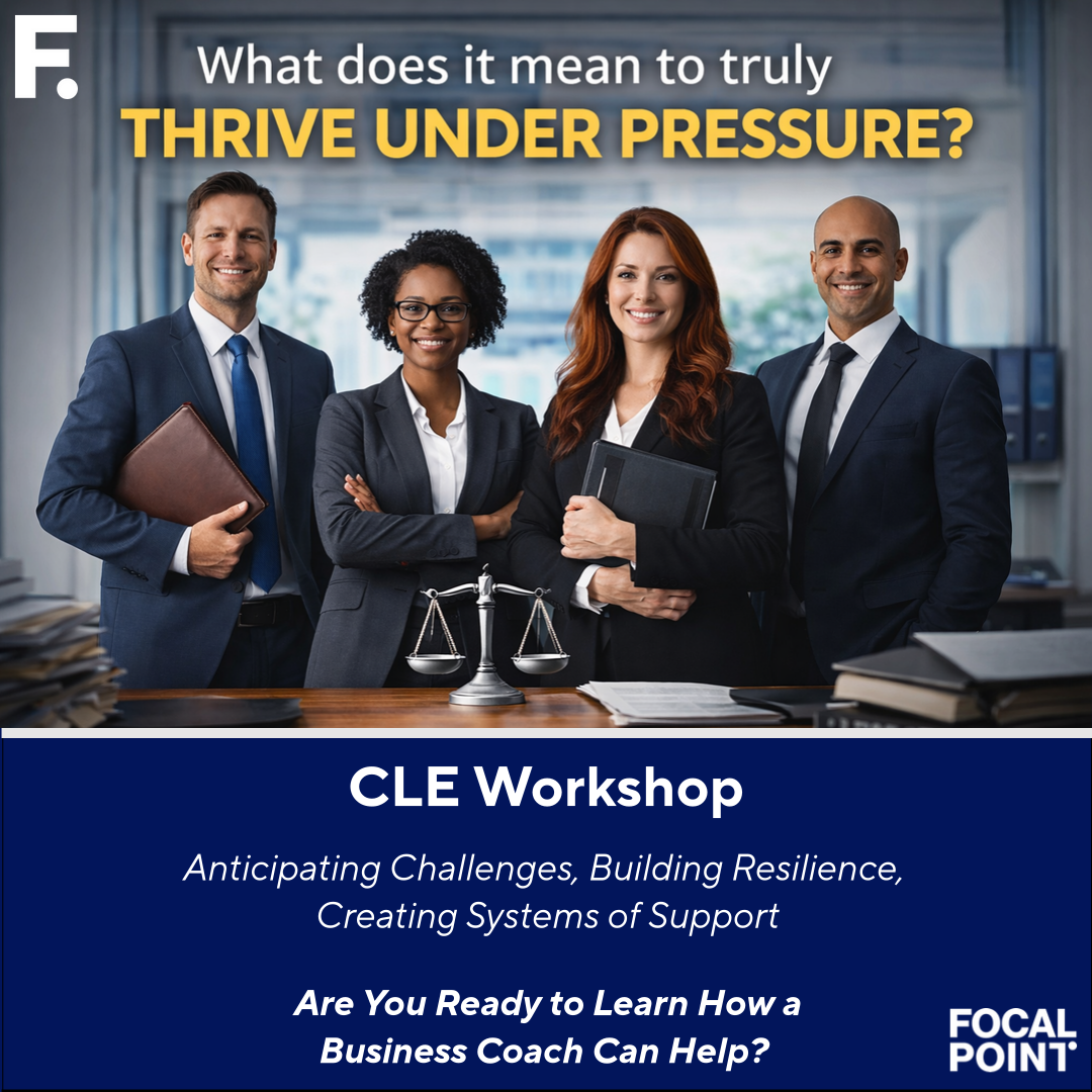 CLE Workshop - Thriving Under Pressure (Part 2)