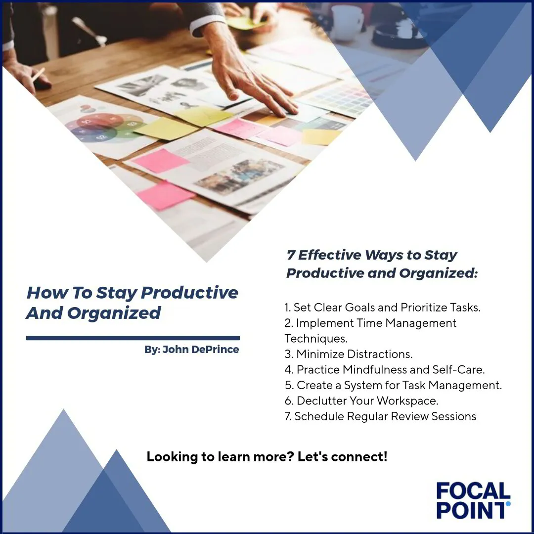 How To Stay Productive and Organized