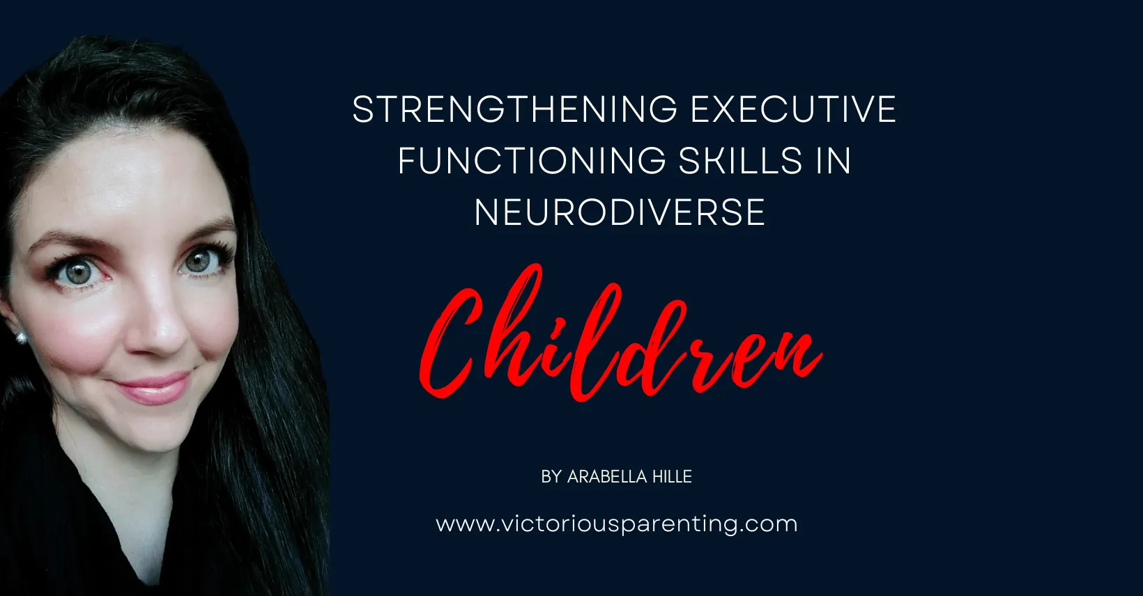 Strengthening Executive Functioning Skills in Neurodivergent Children