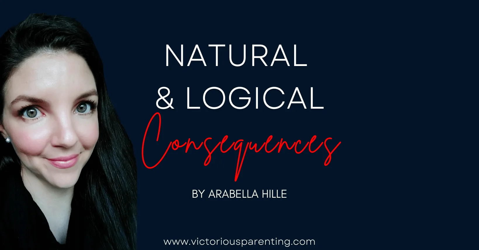 Natural &amp; Logical Consequences (Pt.2)