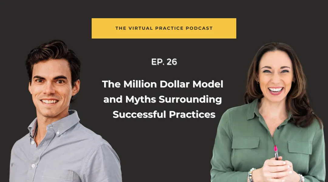 The Million Dollar Model and Myths Surrounding Successful Practices