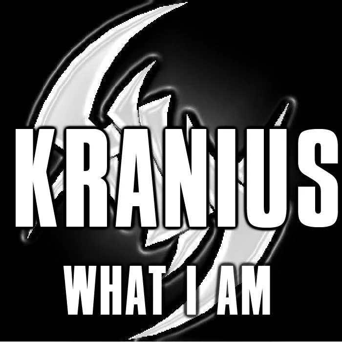 KRANIUS - WHAT I AM E.P. - Digital Download
