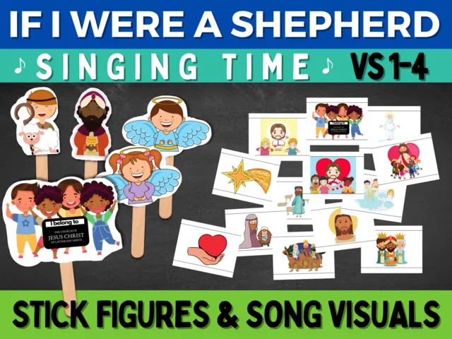 If I Were a Shepherd Primary Song Ideas (Song Visuals & Stick Figures)