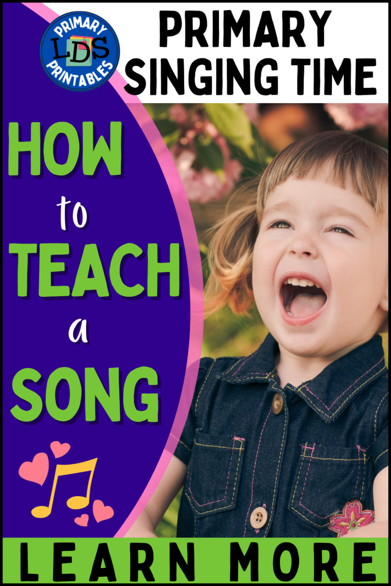 How to Teach a Song Tips & Tricks for Primary Singing Time