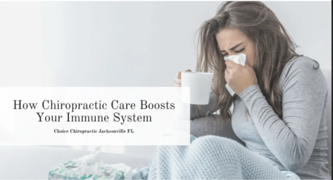 How Chiropractic Care Boosts Your Immune System