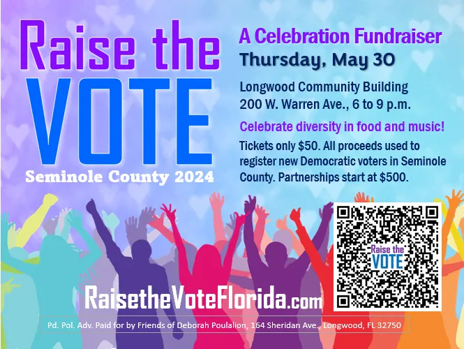 Raise the VOTE Seminole County 2024 Celebration Fundraiser May 39, 6-9 p.m.