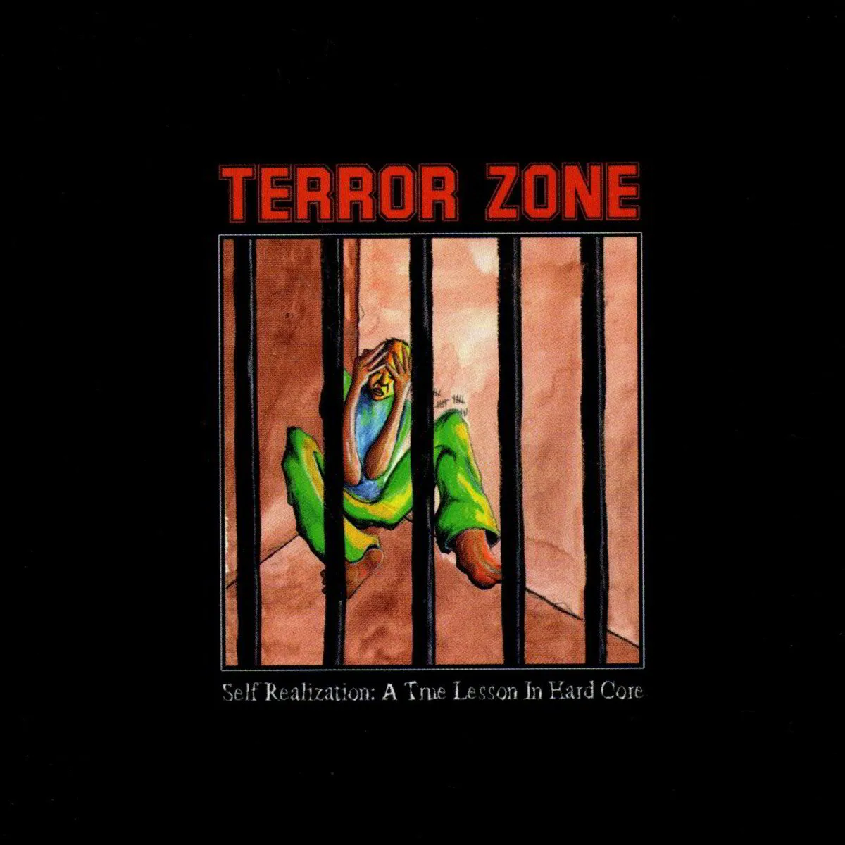 Self-Realization: A True Lesson in Hardcore by Terror Zone [Re-release]