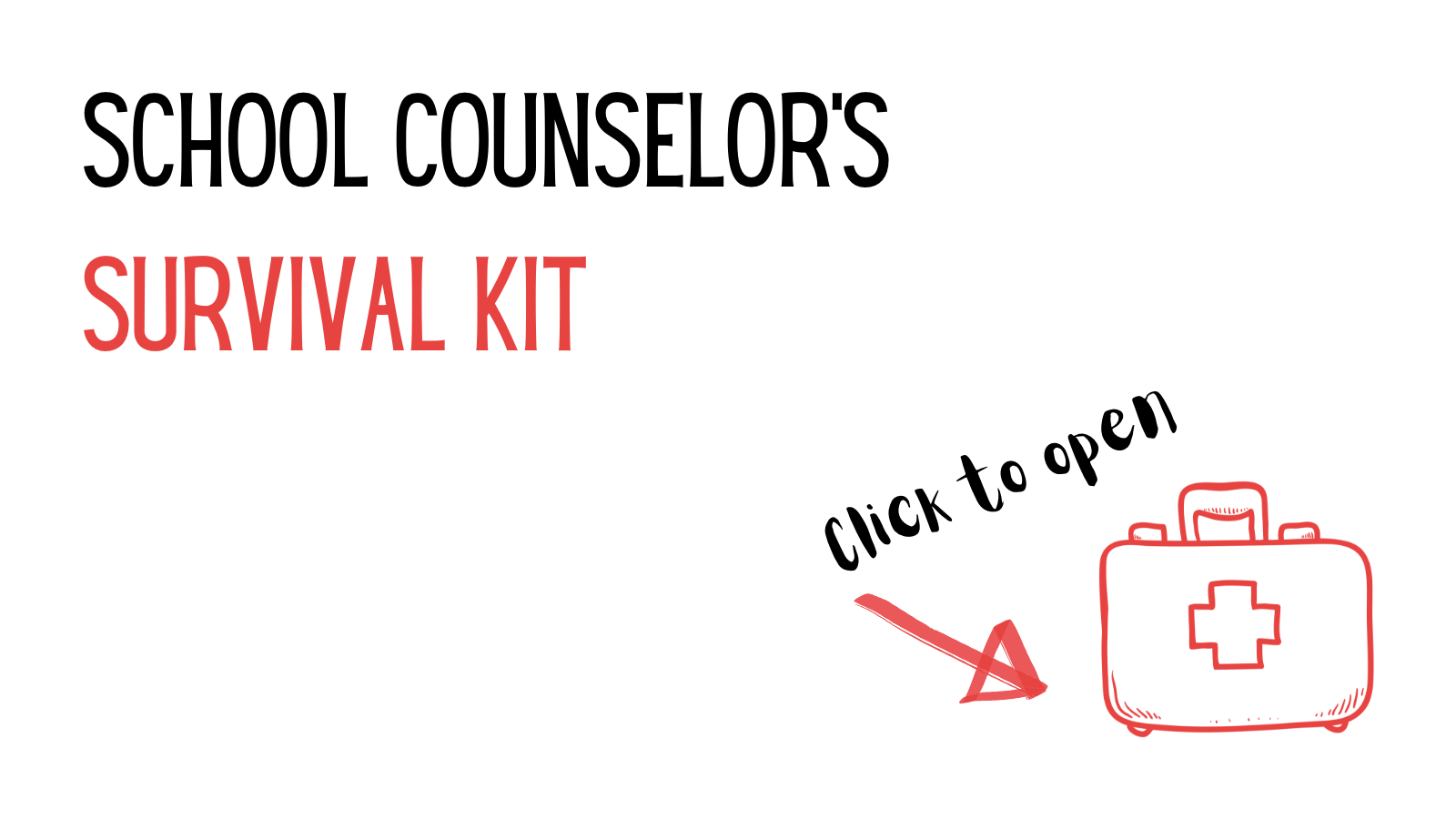 School Counselor's Survival Kit | Request Yours Now