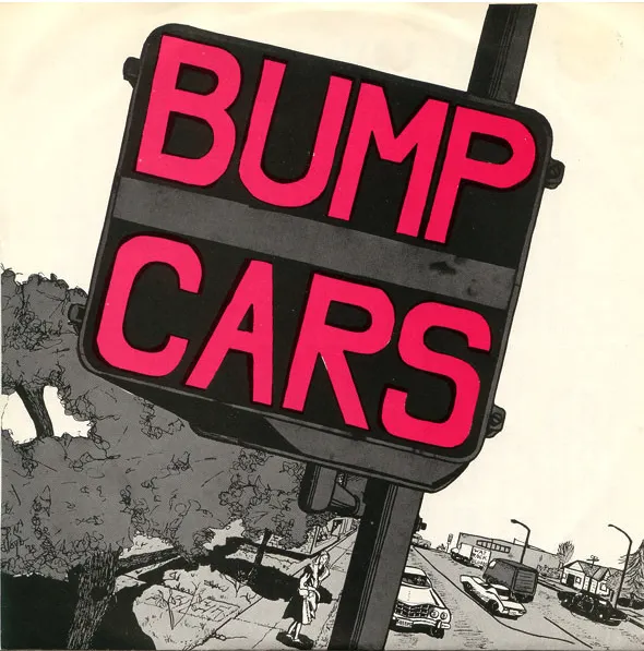 Bump Cars [7" vinyl EP]